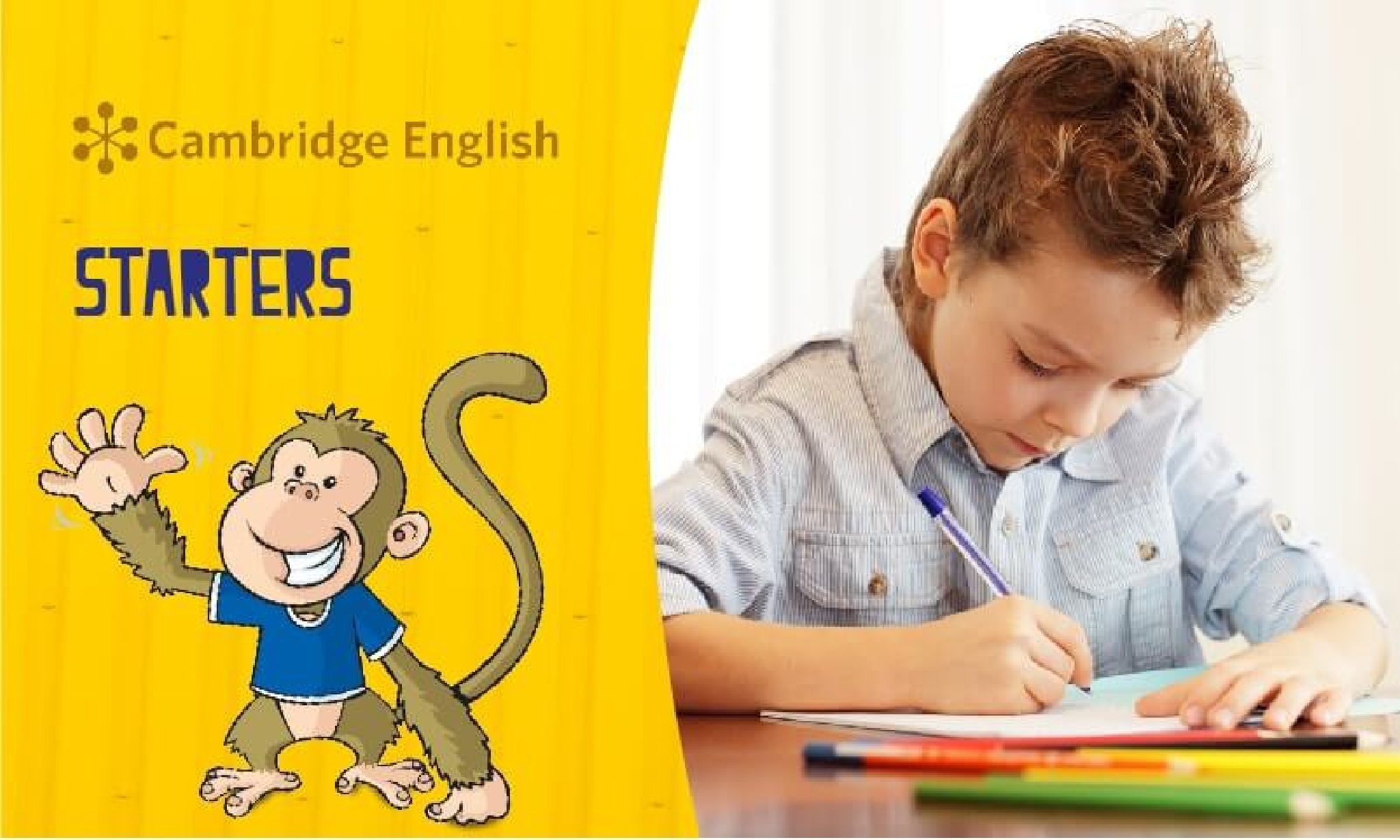Cambridge English: Starters - Cultura Inglesa Boa Vista Cambridge English: Starters - Cultura Inglesa Boa Vista