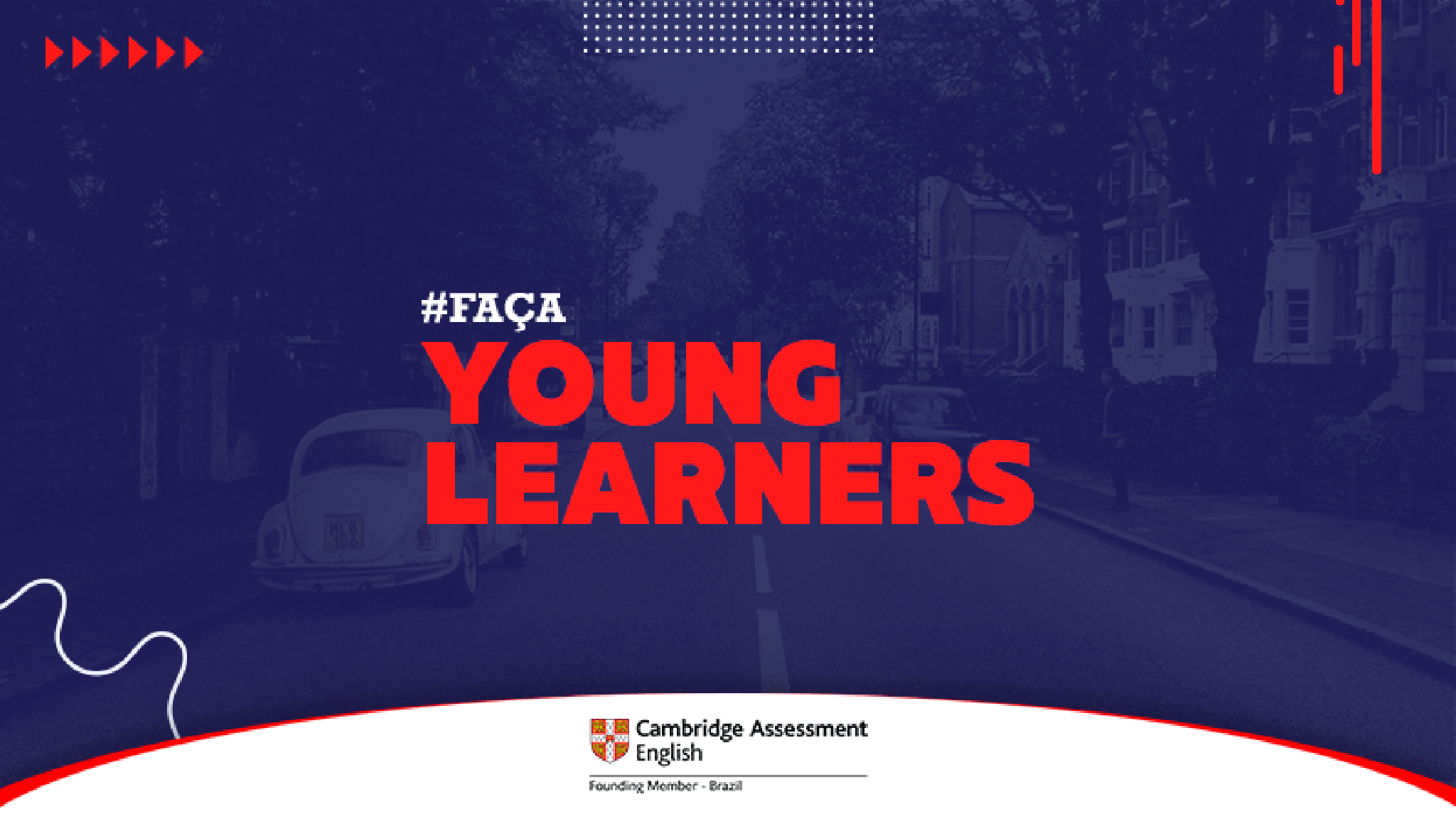 Young Learners - Cultura Inglesa Boa Vista Young Learners - Cultura Inglesa Boa Vista